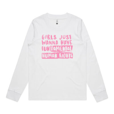 Girls Just Wanna Have Fun ... adult long sleeve tee Thumbnail